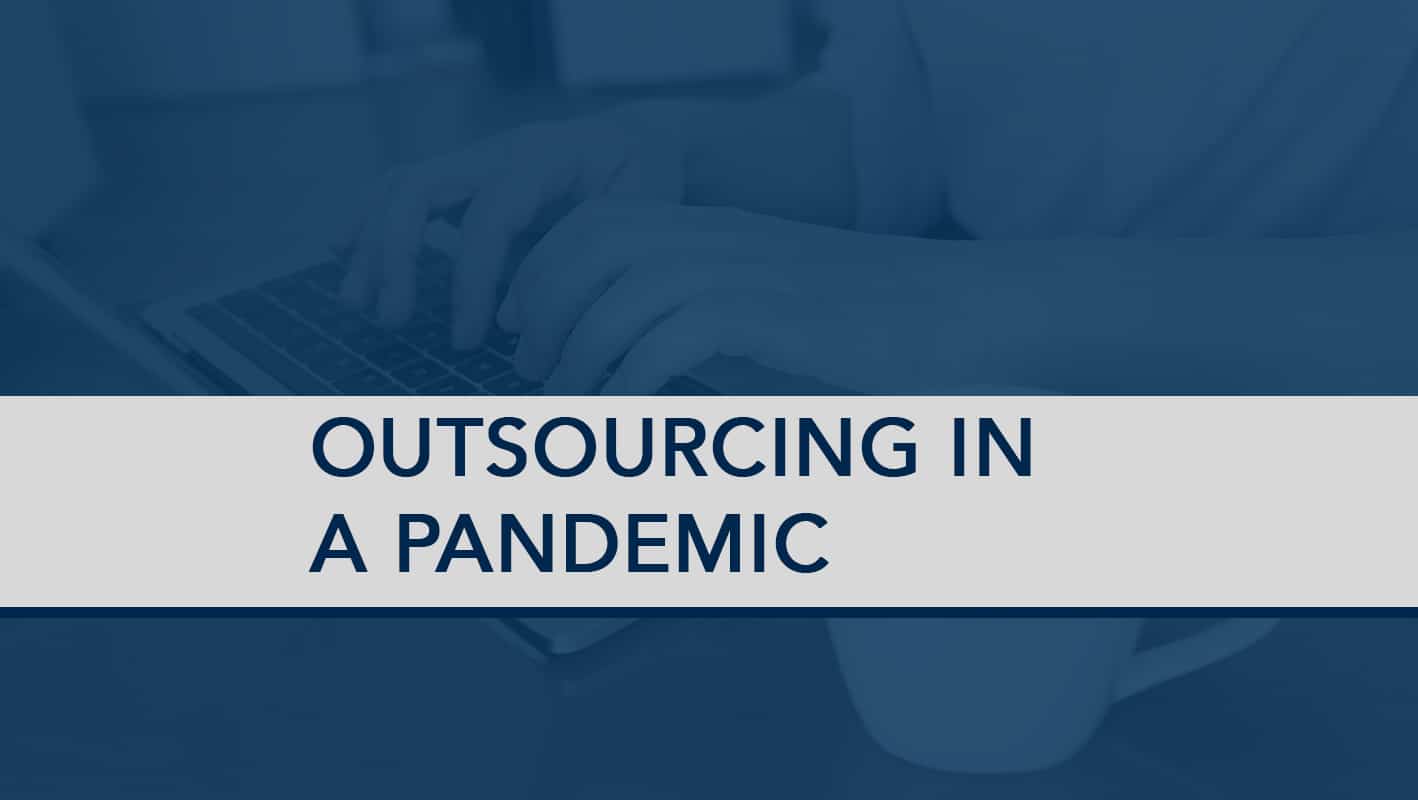 Outsourcing in a Pandemic