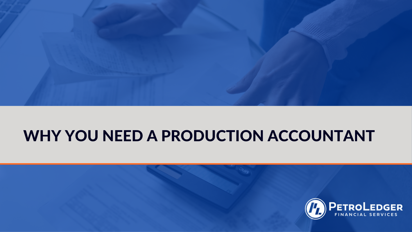 Why You Need a Production Accountant